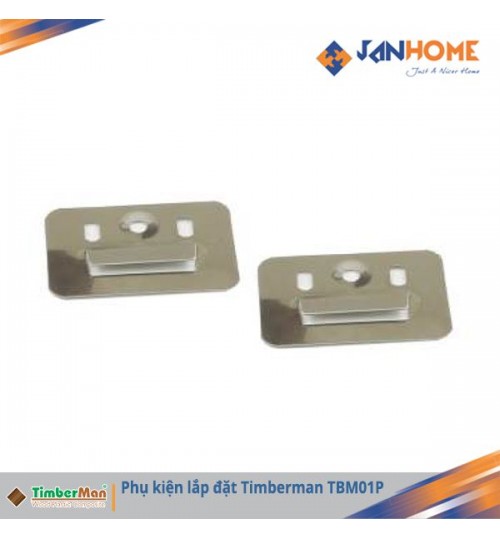 Phụ kiện lắp đặt Timberman TBM01P